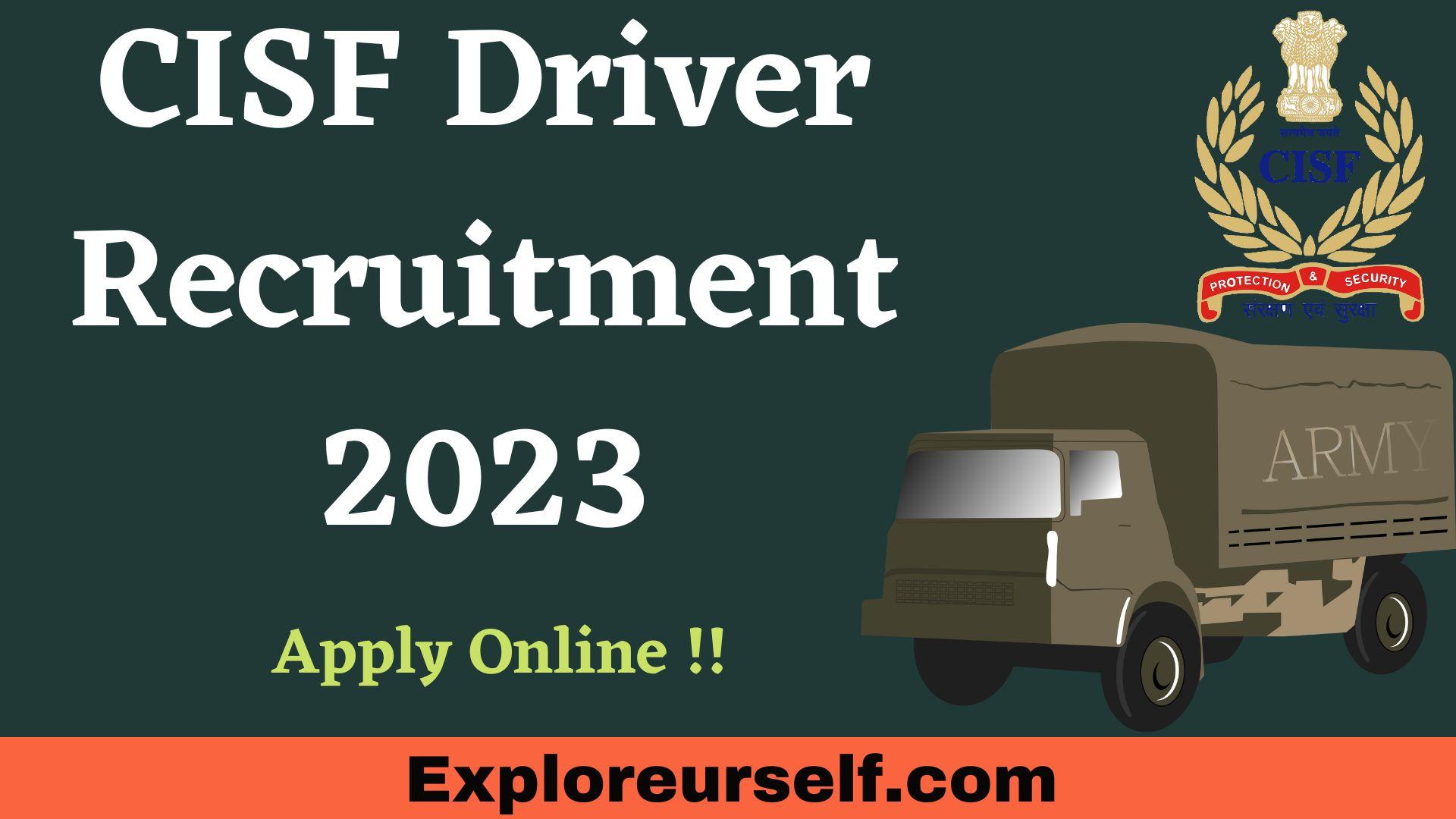 CISF Driver Recruitment 2023 Vacancy Notification, Apply Online