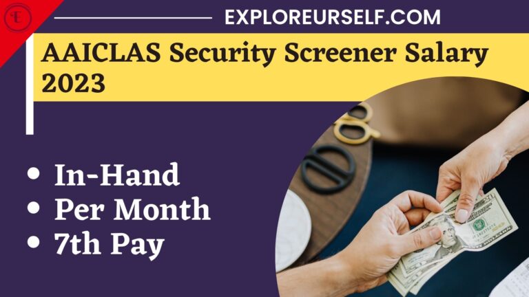 aaiclas-security-screener-salary-2023-in-hand-per-month-7th-pay-norms