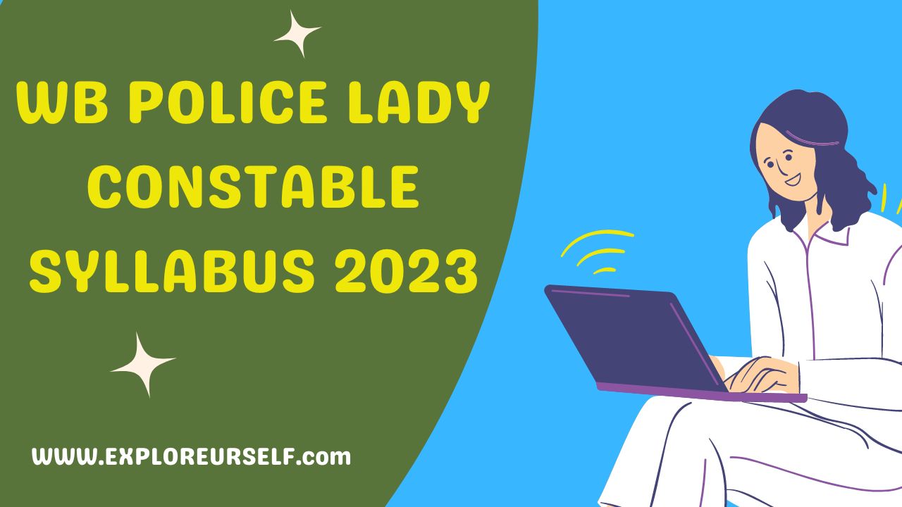 WB Police Constable Syllabus 2023 | WBP Lady Constable Exam Pattern ...