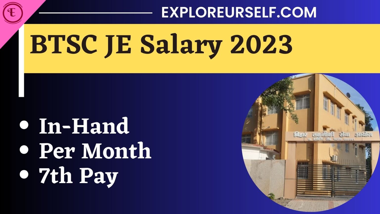 btsc-je-salary-2023-check-in-hand-per-month-salary