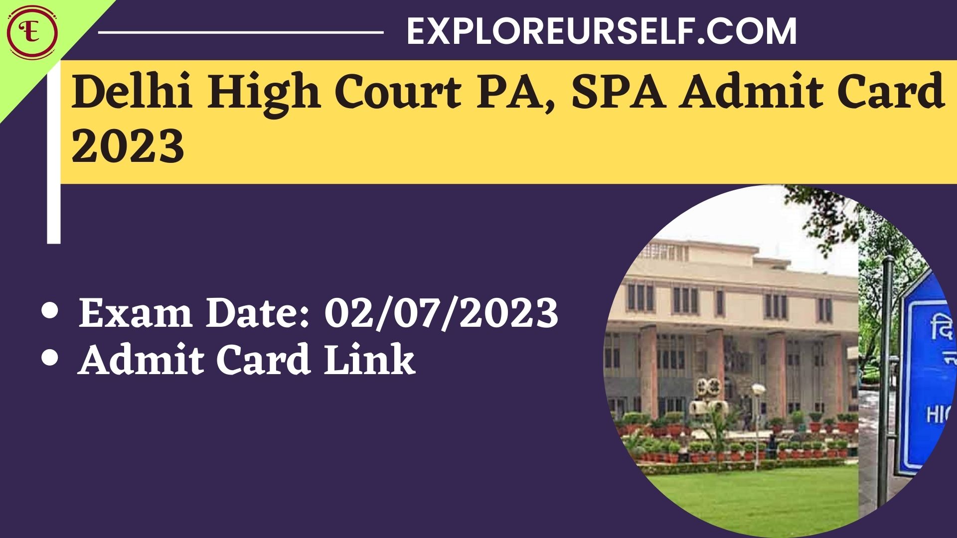 Delhi High Court PA, SPA Admit Card 2023, Exam Date