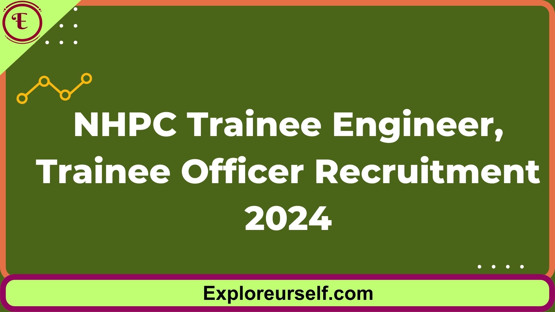 NHPC Trainee Engineer, Trainee Officer Recruitment 2024